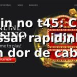 😎 Login no t45: Como acessar rapidinho e sem dor de cabeça